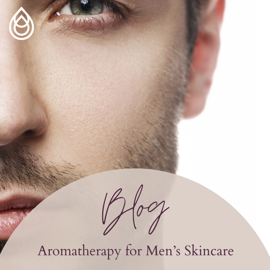 Aromatherapy for Men's Skincare