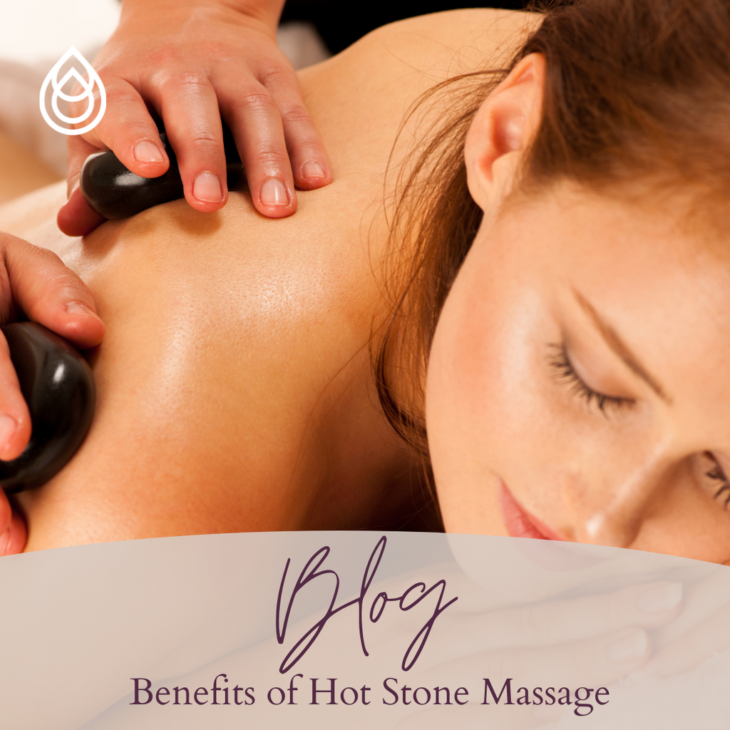 Benefits of Hot Stone Massage